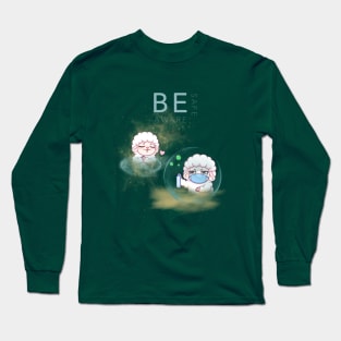 Be safe Long Sleeve T-Shirt